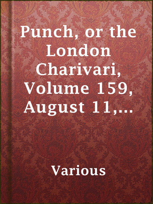 Title details for Punch, or the London Charivari, Volume 159, August 11, 1920 by Various - Available